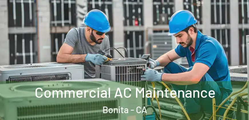  Commercial AC Maintenance Bonita - CA