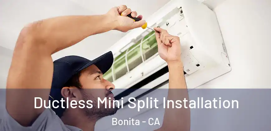 Ductless Mini Split Installation Bonita - CA