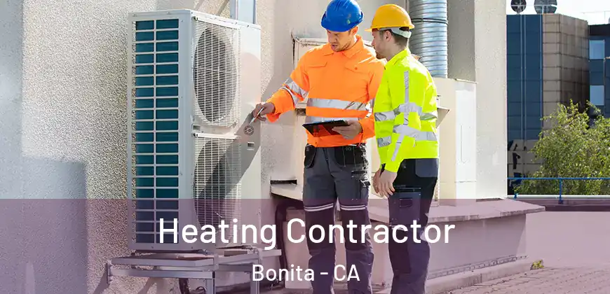  Heating Contractor Bonita - CA