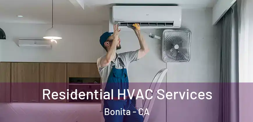  Residential HVAC Services Bonita - CA